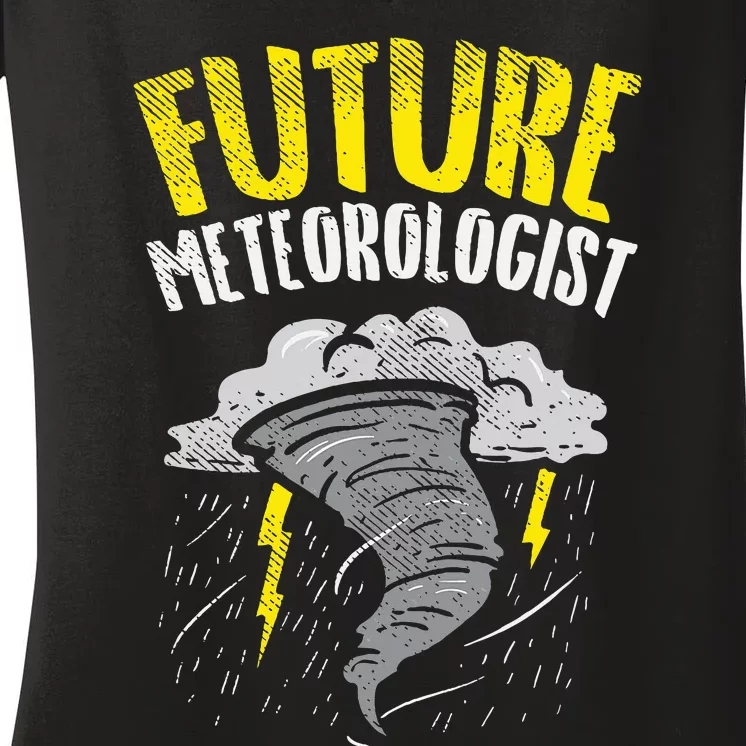 Future Meteorologist Meteorology Weatherman Women's V-Neck T-Shirt