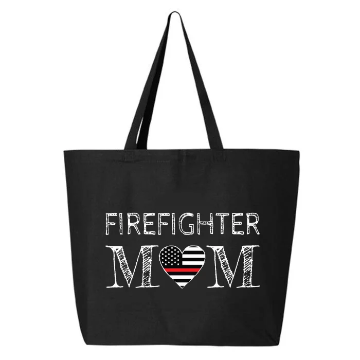 Firefighter Mom Mother Support The Thin Red Line Flag Son 25L Jumbo Tote