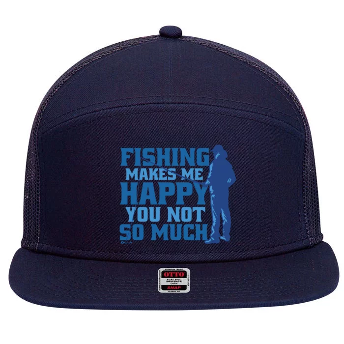 Fishing Makes Me Happy Funny 7 Panel Mesh Trucker Snapback Hat