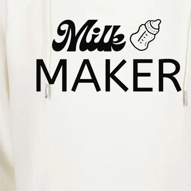 Funny Mama Milk Maker Perfect Gift For Mother Womens Funnel Neck Pullover Hood