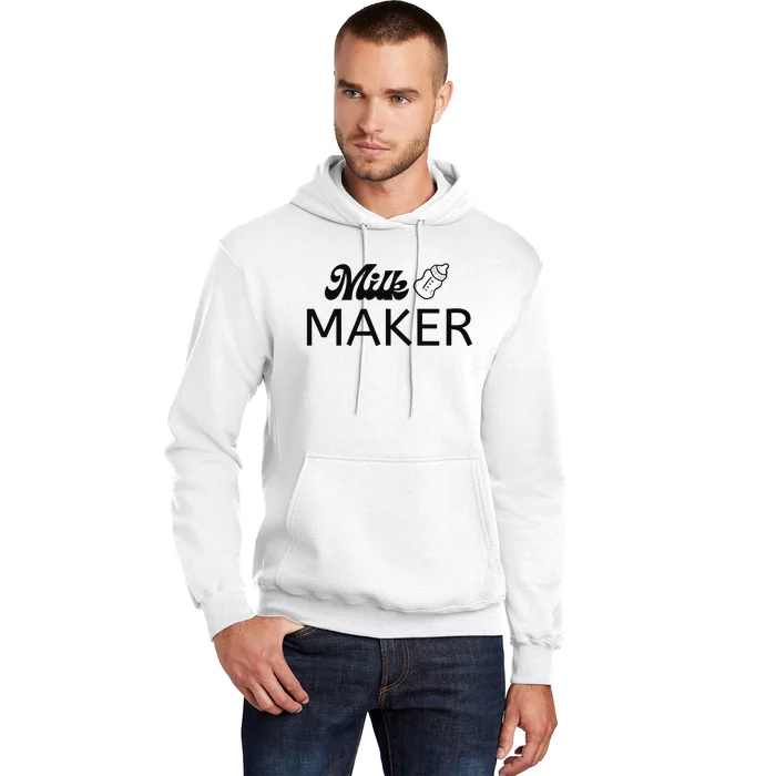 Funny Mama Milk Maker Perfect Gift For Mother Hoodie