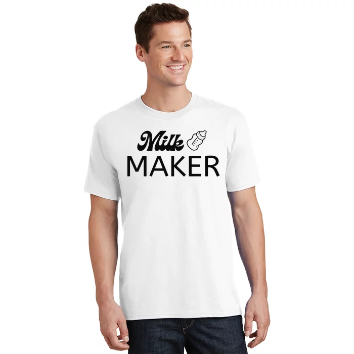 Funny Mama Milk Maker Perfect Gift For Mother T-Shirt