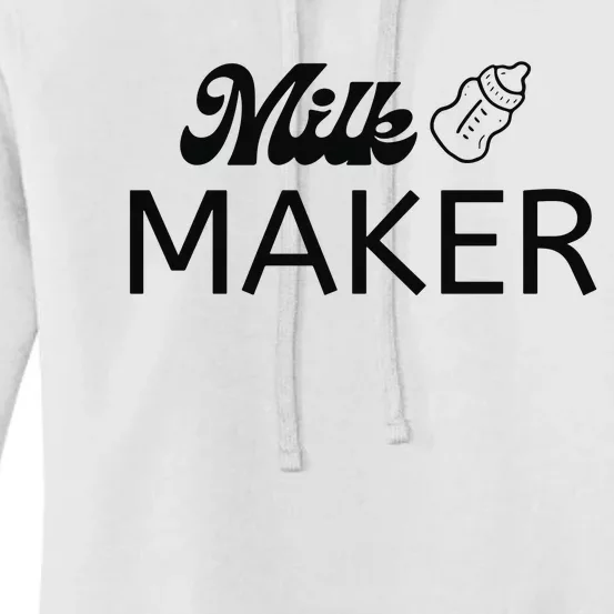 Funny Mama Milk Maker Perfect Gift For Mother Women's Pullover Hoodie