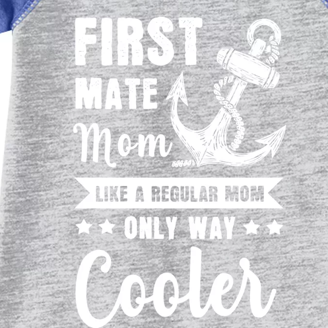 First Mate Mom Like A Regular Mom First Mate Gift Infant Baby Jersey Bodysuit