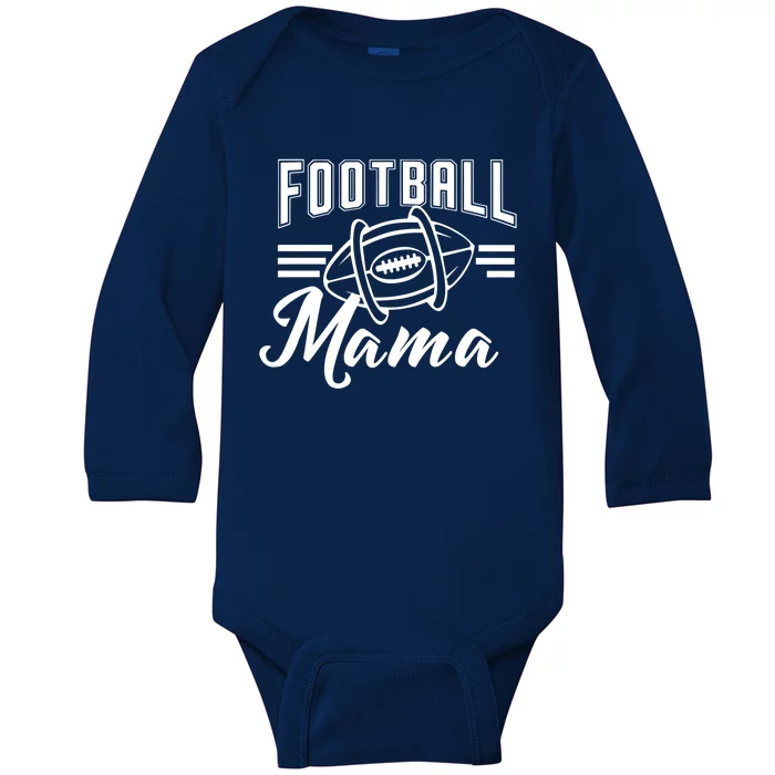 Football Mama Mom High School College Season Funny Gift Baby Long Sleeve Bodysuit