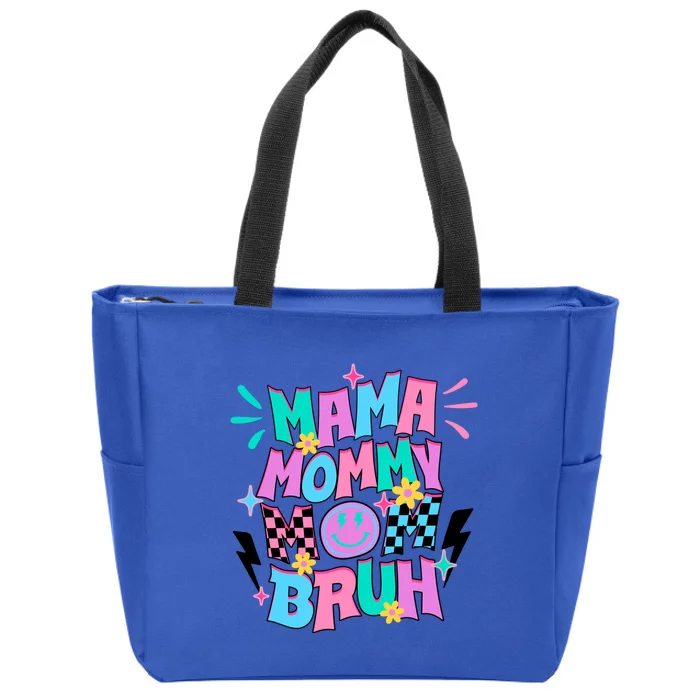 Funny Mama Mommy Mom Bruh Zip Tote Bag