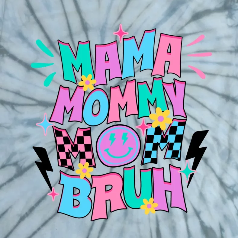 Funny Mama Mommy Mom Bruh Tie-Dye T-Shirt