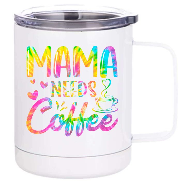 Funny Mommy Mama Needs Coffee Mother's Day Coffee Lover Funny Gift Front & Back 12oz Stainless Steel Tumbler Cup