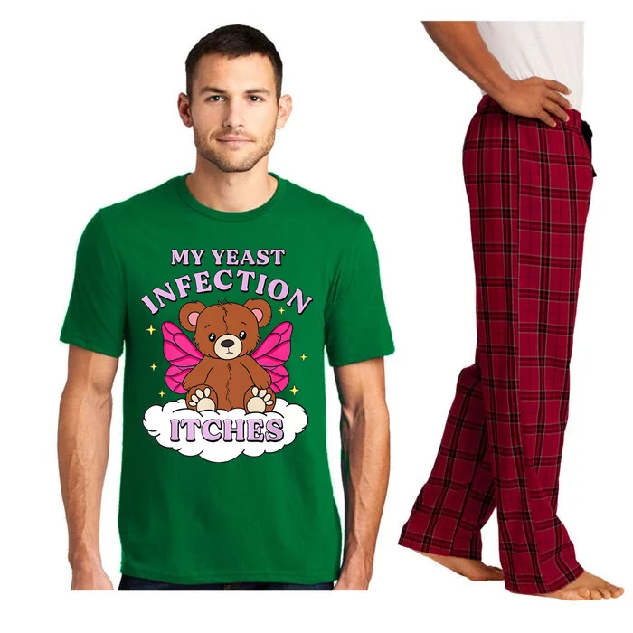 Funny Meme My Yeast Infection Itches Weird Humor Offensive Pajama Set