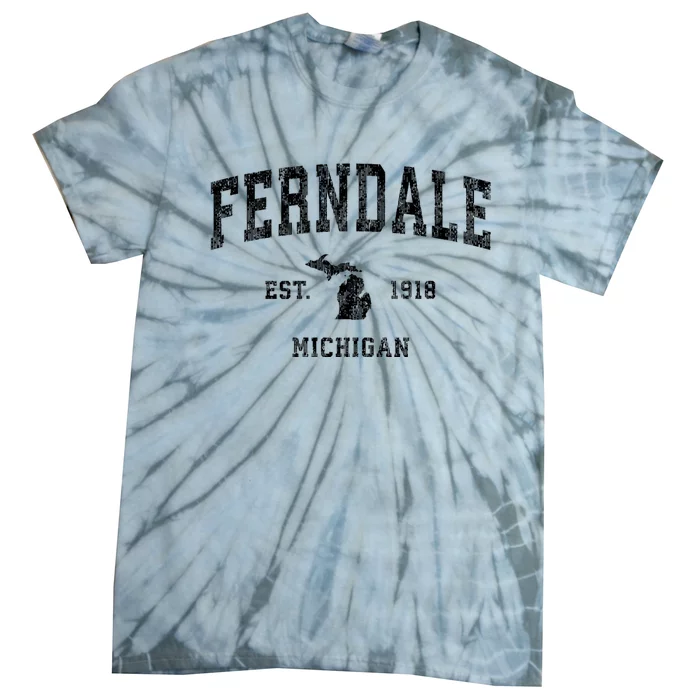 Ferndale Michigan Mi Vintage Athletic Sports Tie-Dye T-Shirt