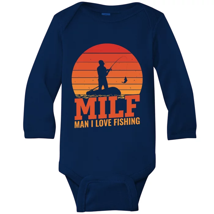 Funny MILF Man I Love Fishing Vintage Milf Fishing Shirt Dad Fisher Baby Long Sleeve Bodysuit