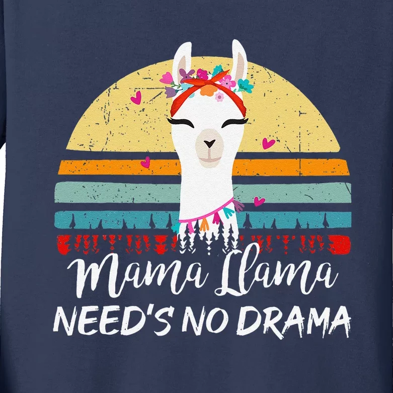 Funny Mamallama Needs No Drama Mom Mothers Day Gift Kids Long Sleeve Shirt