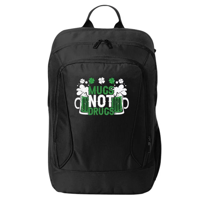 Funny Mugs Not Drugs St Patricks Day City Backpack