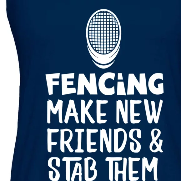 Fencing Make New Friends And Stab Them Fencing Ladies Essential Flowy Tank