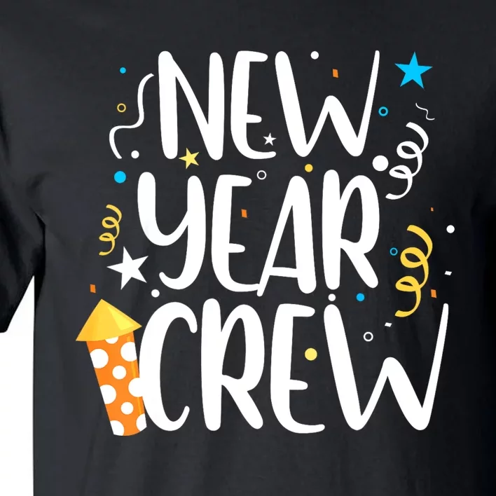 Family Matching New Years Crew New Year Celebration Party Tall T-Shirt