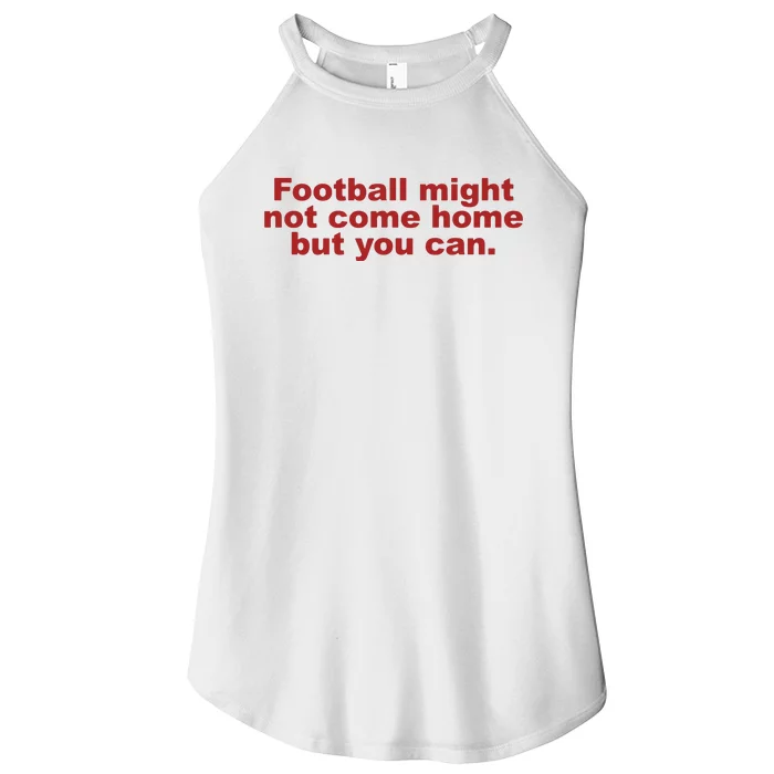 Football Might Not Be Coming Home England Baby Women’s Perfect Tri Rocker Tank