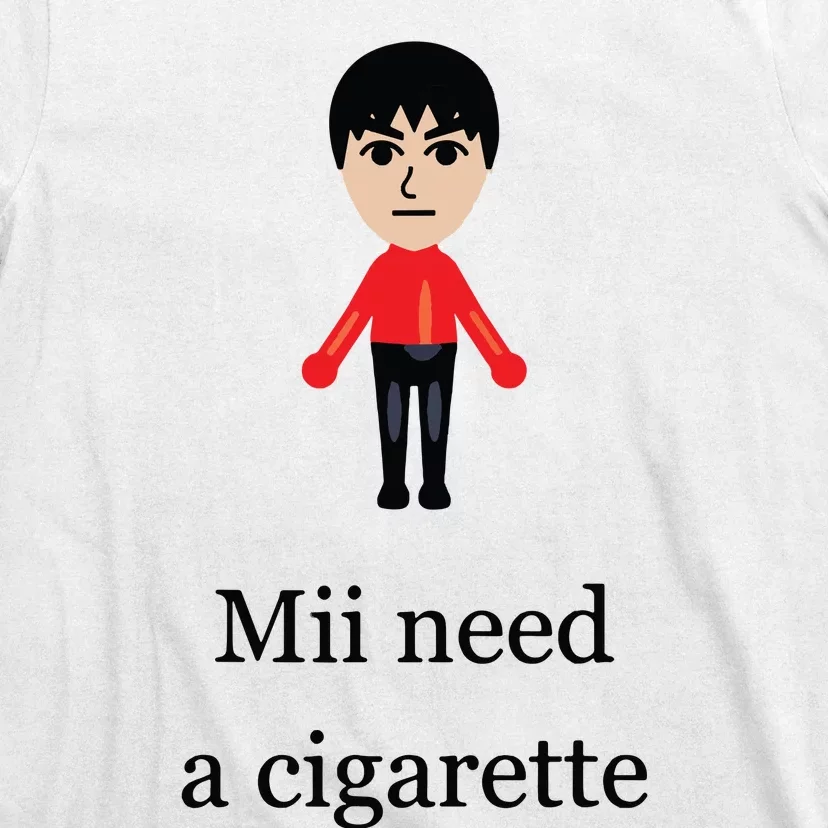 Funny Mii Need A Cigarette T-Shirt