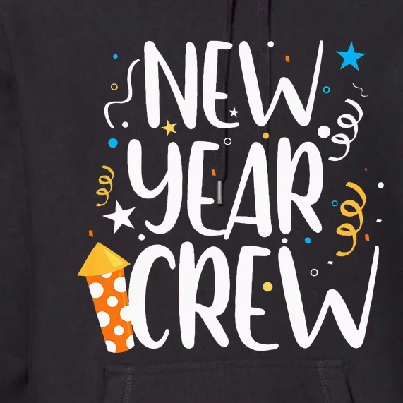 Family Matching New Years Crew New Year Celebration Party Premium Hoodie