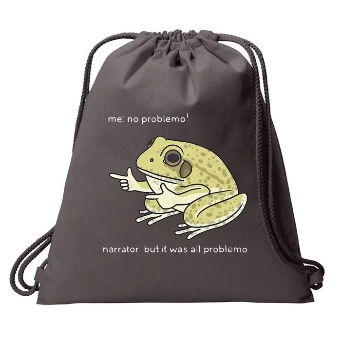 Frog Me No Problemo Narrator But It Was All Problemo Drawstring Bag