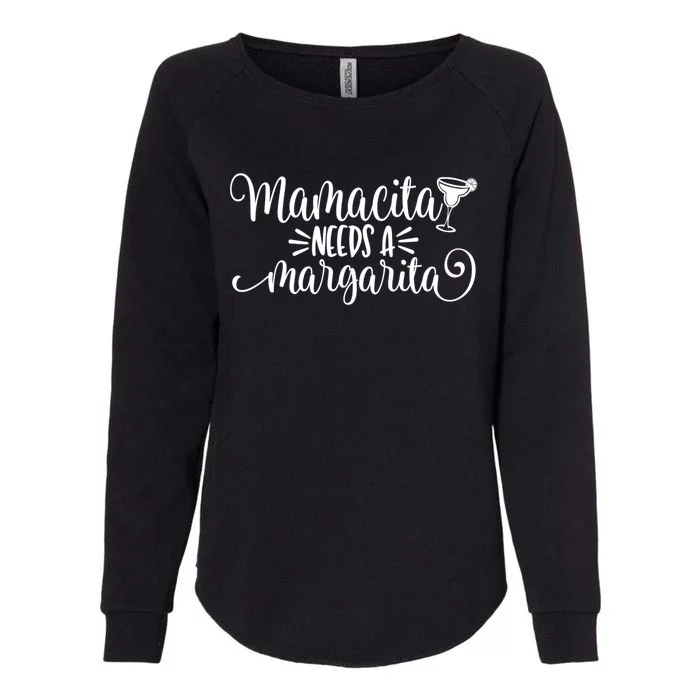 Funny Mamacita Needs A Margarita Gift Womens California Wash Sweatshirt