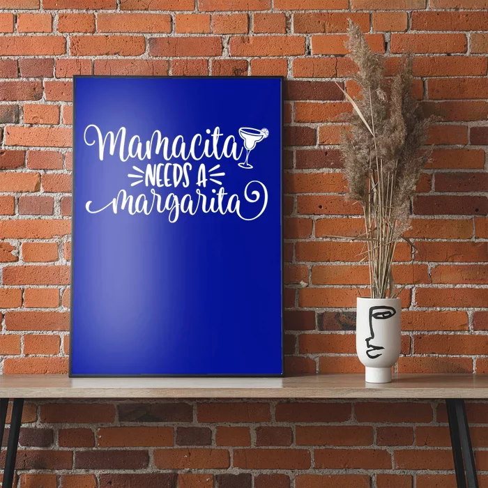 Funny Mamacita Needs A Margarita Gift Poster