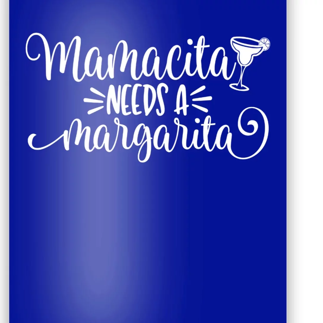 Funny Mamacita Needs A Margarita Gift Poster