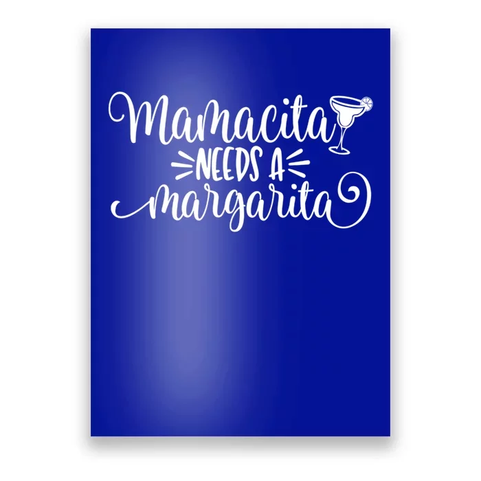 Funny Mamacita Needs A Margarita Gift Poster