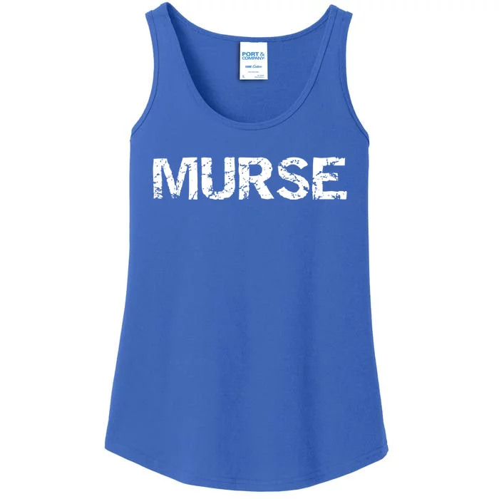 Funny Male Nurse Gift Nursing Pun Distressed Murse Gift Ladies Essential Tank