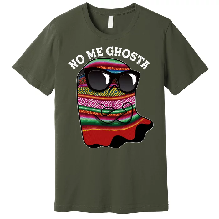 Funny Mexican No Me Ghosta Halloween Ghost Premium T-Shirt