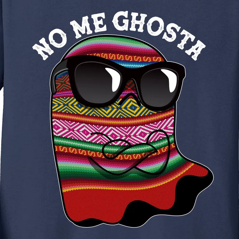 Funny Mexican No Me Ghosta Halloween Ghost Kids Long Sleeve Shirt