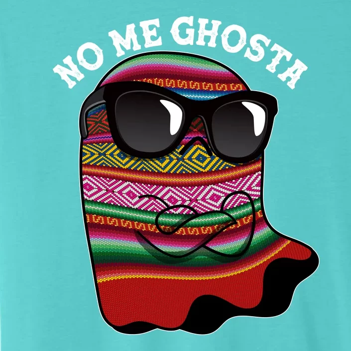 Funny Mexican No Me Ghosta Halloween Ghost ChromaSoft Performance T-Shirt