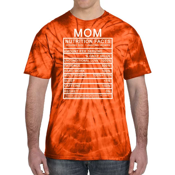 Funny Mom Nutrition Facts Tie-Dye T-Shirt