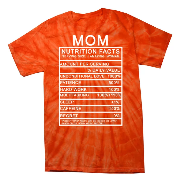 Funny Mom Nutrition Facts Tie-Dye T-Shirt