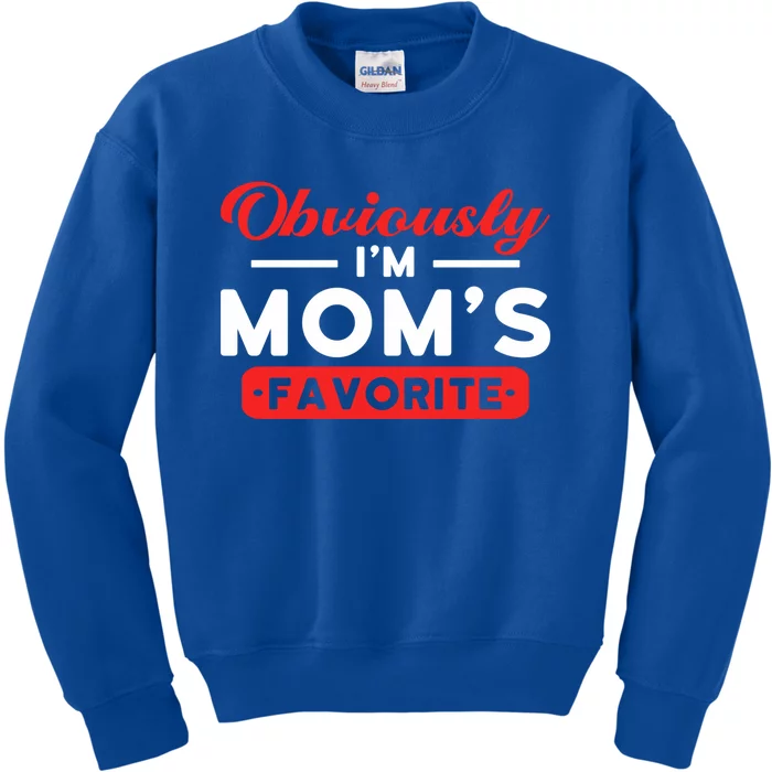 Favorite Mom Obviously Im Moms Favorite Mom Favorite Funny Gift Kids Sweatshirt