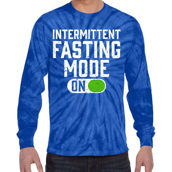 Fasting Mode On Long Term And Intermittent Fasting Gift Tie-Dye Long Sleeve Shirt