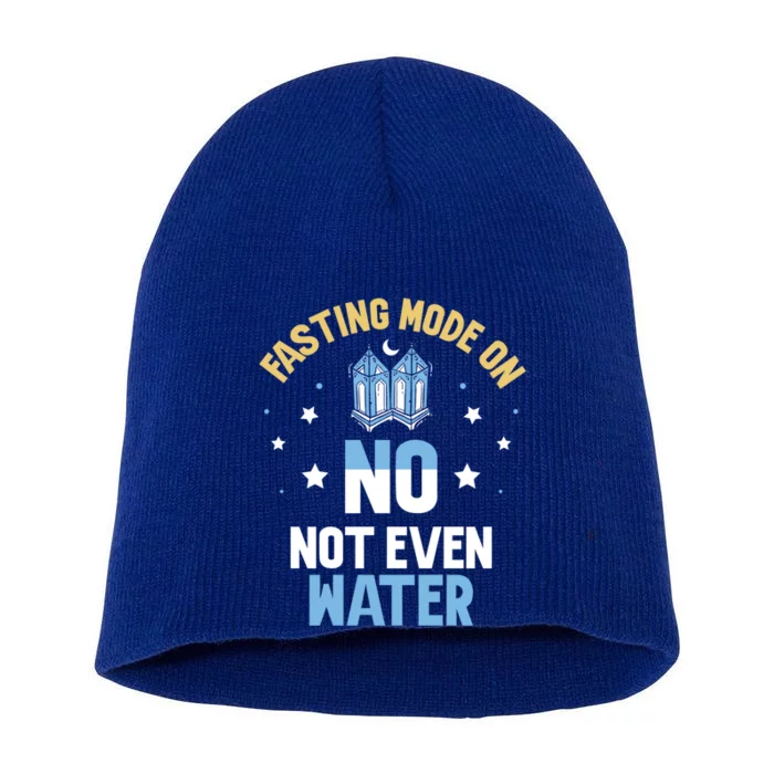 Fasting Mode On No Not Even Water Ramadan Mubarak Eid Gift Short Acrylic Beanie