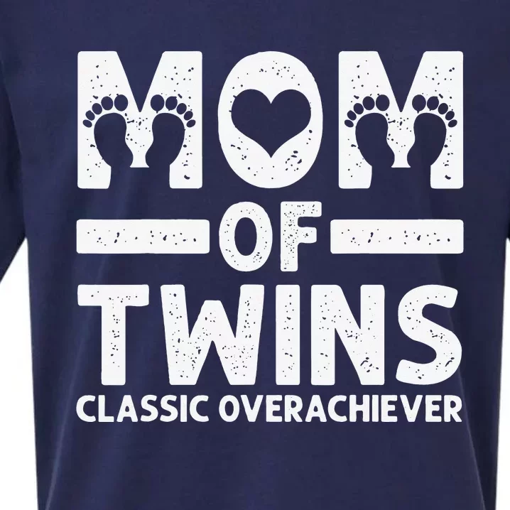 Funny Mom Of Twins Classic Overachiever Cool Twin Mom Gift Sueded Cloud Jersey T-Shirt