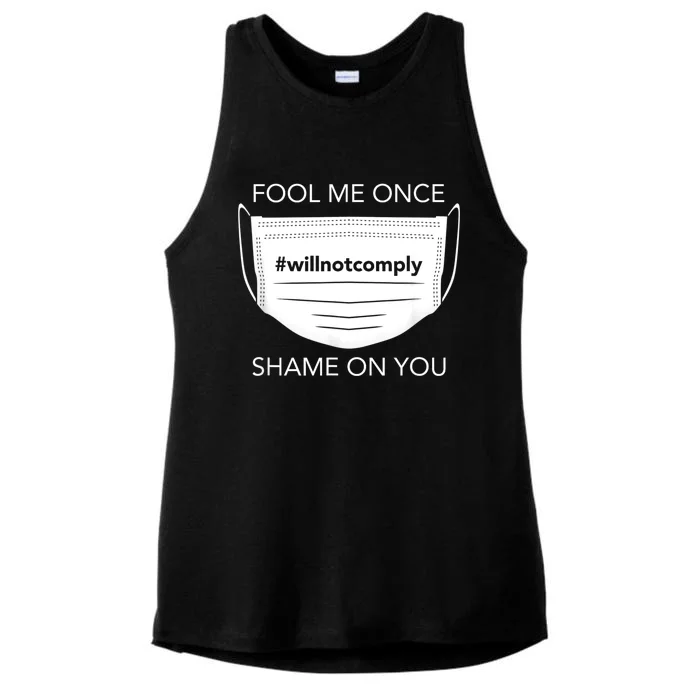 Fool Me Once I Will Not Comply Anti Mask No More Masks Ladies Tri-Blend Wicking Tank