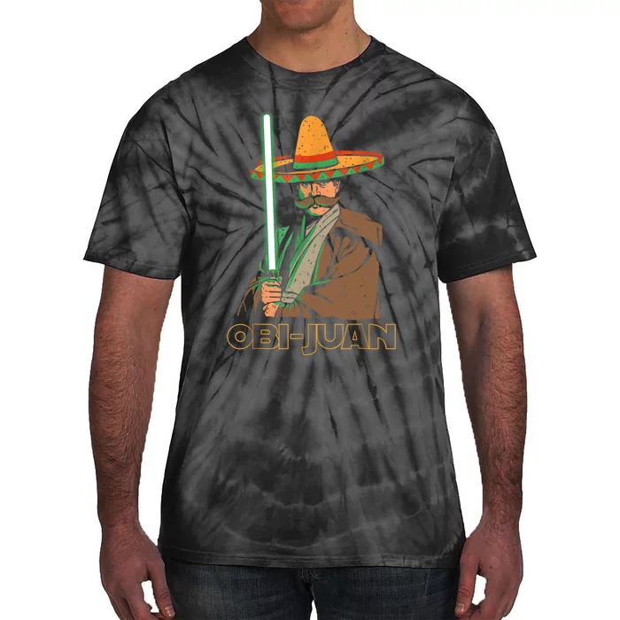 Funny Mexican Obi Juan Movie Parody Nerd Cinco De Mayo Gift Tie-Dye T-Shirt