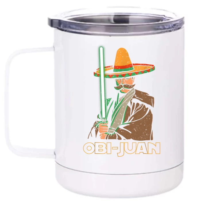 Funny Mexican Obi Juan Movie Parody Nerd Cinco De Mayo Gift Front & Back 12oz Stainless Steel Tumbler Cup