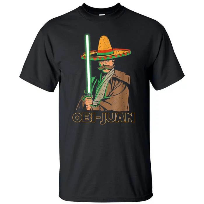 Funny Mexican Obi Juan Movie Parody Nerd Cinco De Mayo Gift Tall T-Shirt