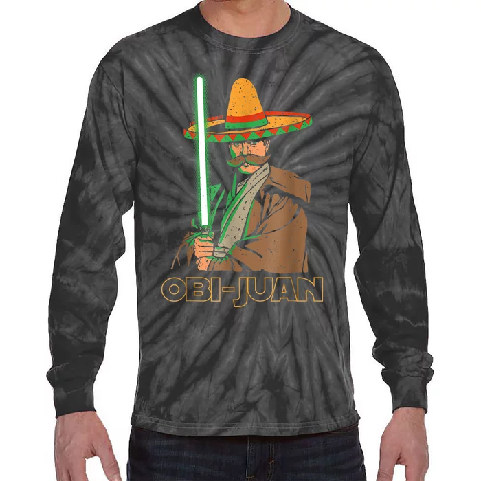 Funny Mexican Obi Juan Movie Parody Nerd Cinco De Mayo Gift Tie-Dye Long Sleeve Shirt