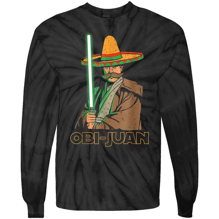 Funny Mexican Obi Juan Movie Parody Nerd Cinco De Mayo Gift Tie-Dye Long Sleeve Shirt