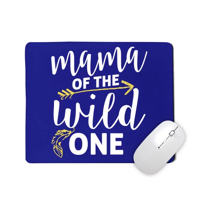 Funny Mama Of The Wild One My Is Crazy Parenting Gift Mousepad