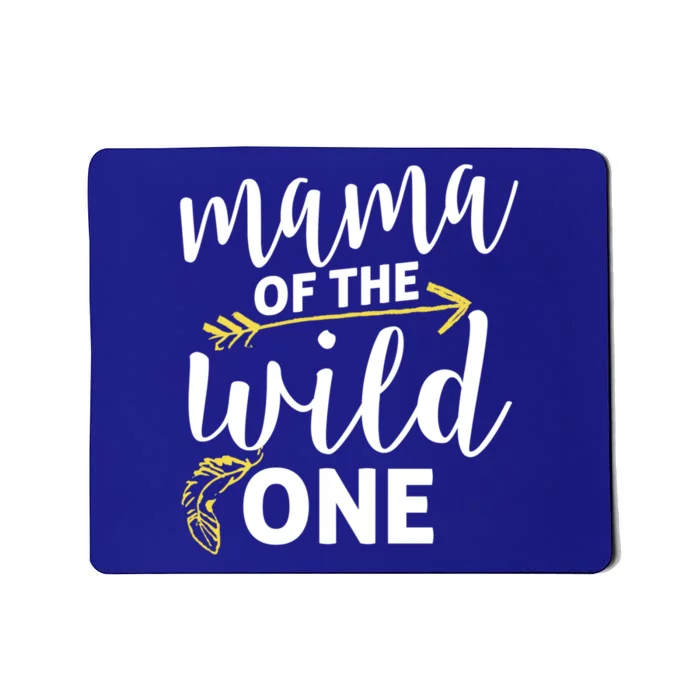 Funny Mama Of The Wild One My Is Crazy Parenting Gift Mousepad