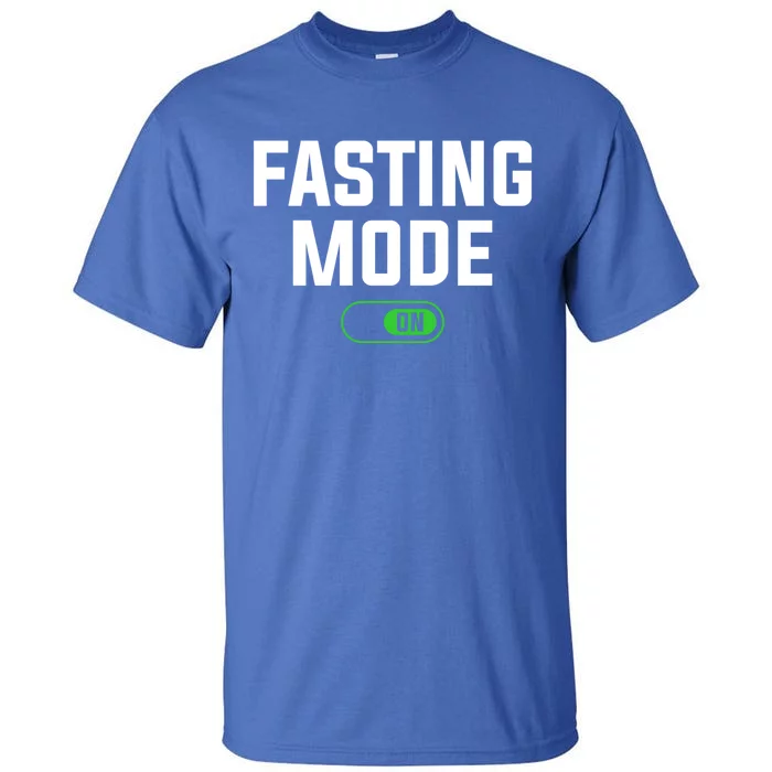 Fasting Mode On Weight Loss Workout Diet Gift Tall T-Shirt