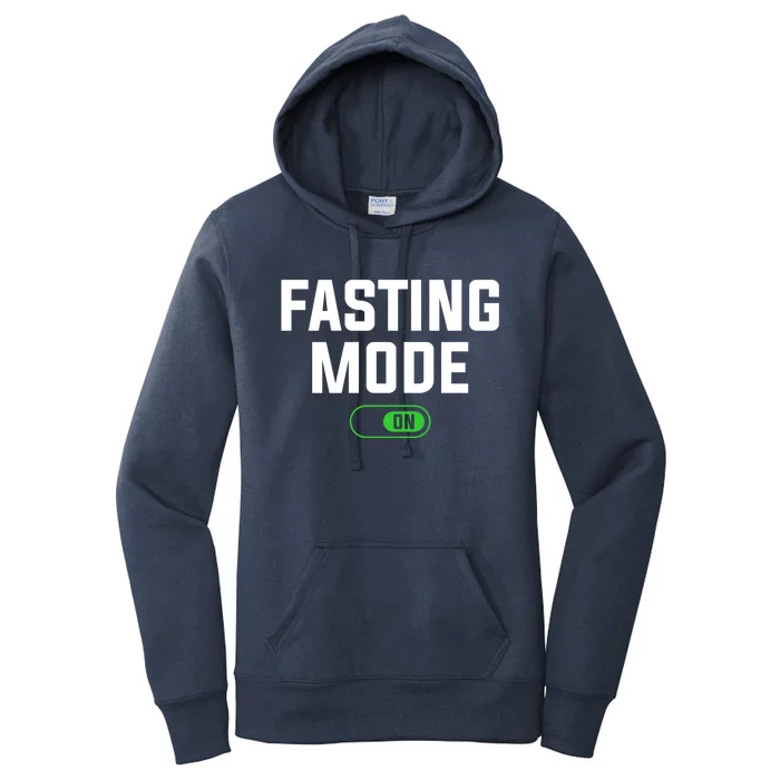 Fasting Mode On Weight Loss Workout Diet Gift Women's Pullover Hoodie