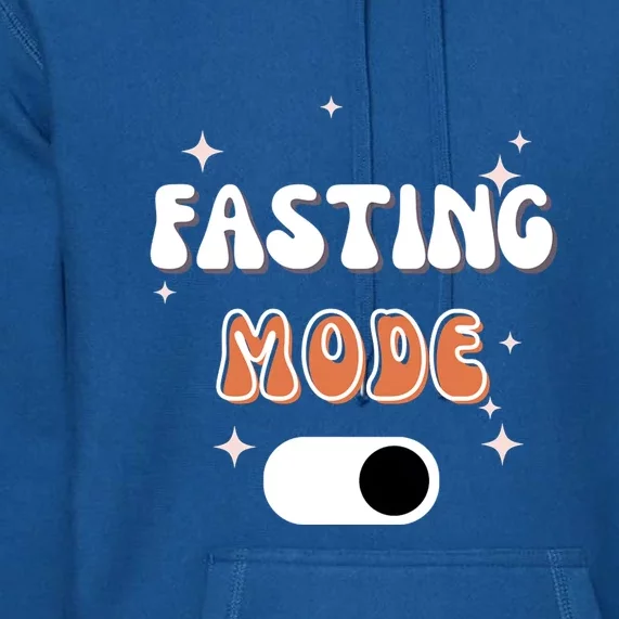 Fasting Mode On Ramadan MuBarak Gift Premium Hoodie