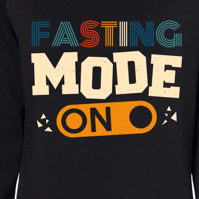 Fasting Mode On Ramadan Fasting And Weight Loss Gift Womens California Wash Sweatshirt