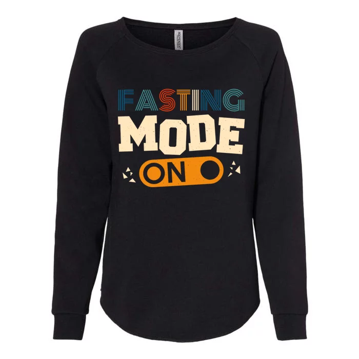 Fasting Mode On Ramadan Fasting And Weight Loss Gift Womens California Wash Sweatshirt